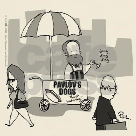Cartoon of a hot dog vendor labeled Pavlov's Dogs, with a bell ringing as a woman walks by, humorously referencing conditioning.