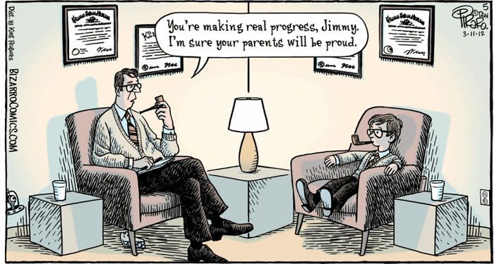 Cartoon of a therapist telling a boy, You’re making real progress, Jimmy. I’m sure your parents will be proud, in a cozy office setting.