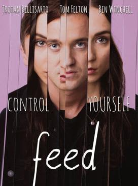 Movie poster for Feed, featuring Tristin Mays, Tom Felton, and Ben Winchell, addressing themes of eating disorders and self-control.