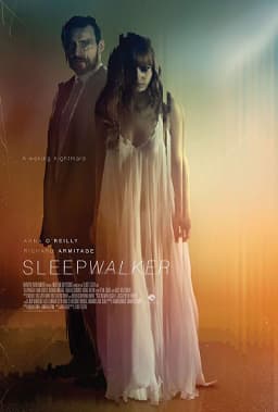 Alt text: Movie poster for 'Sleepwalker' featuring a man and a woman in ethereal tones, reflecting themes of sleep-wake disorders.