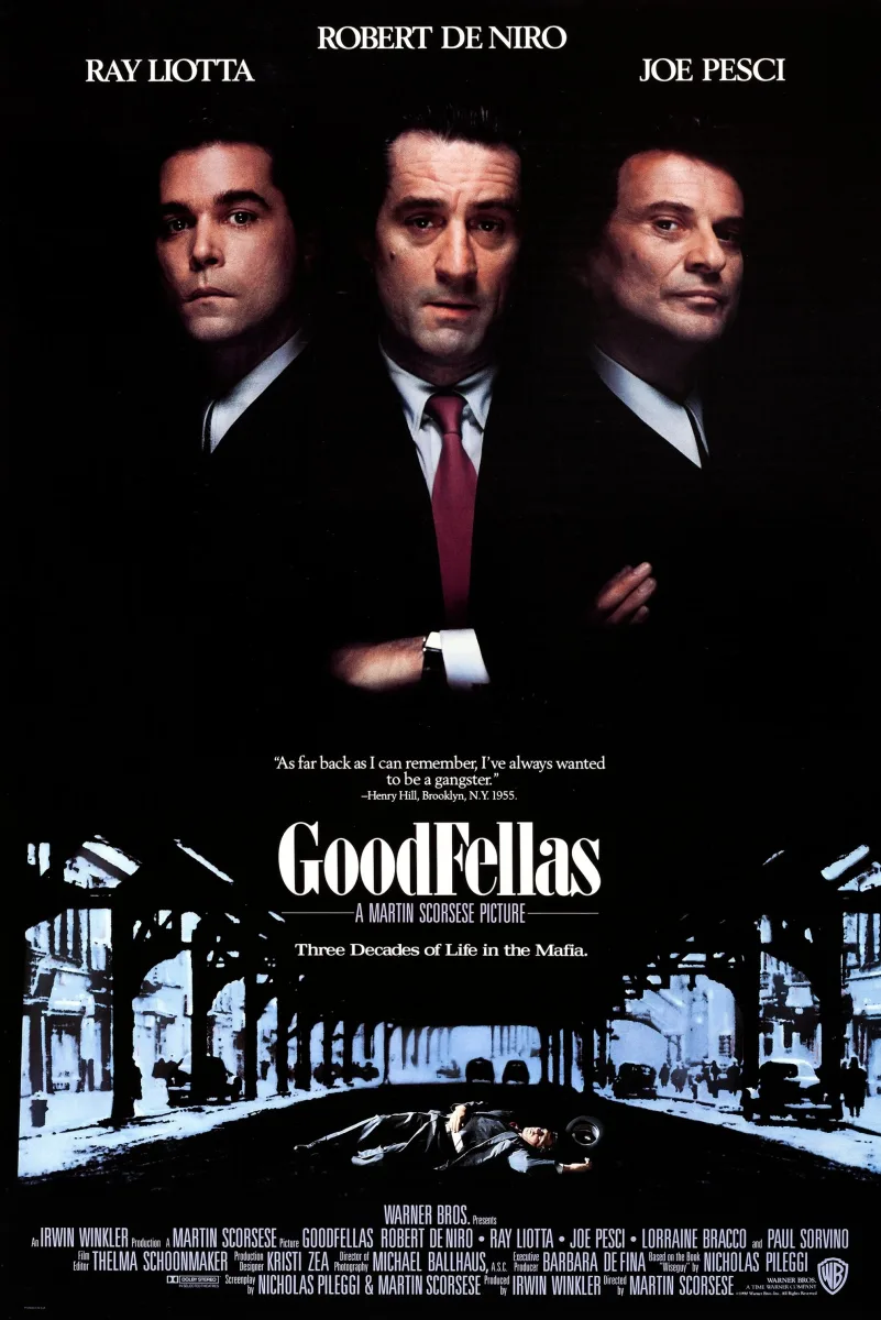Movie poster for *Goodfellas*, featuring Ray Liotta, Robert De Niro, and Joe Pesci, highlighting themes of crime and social issues.