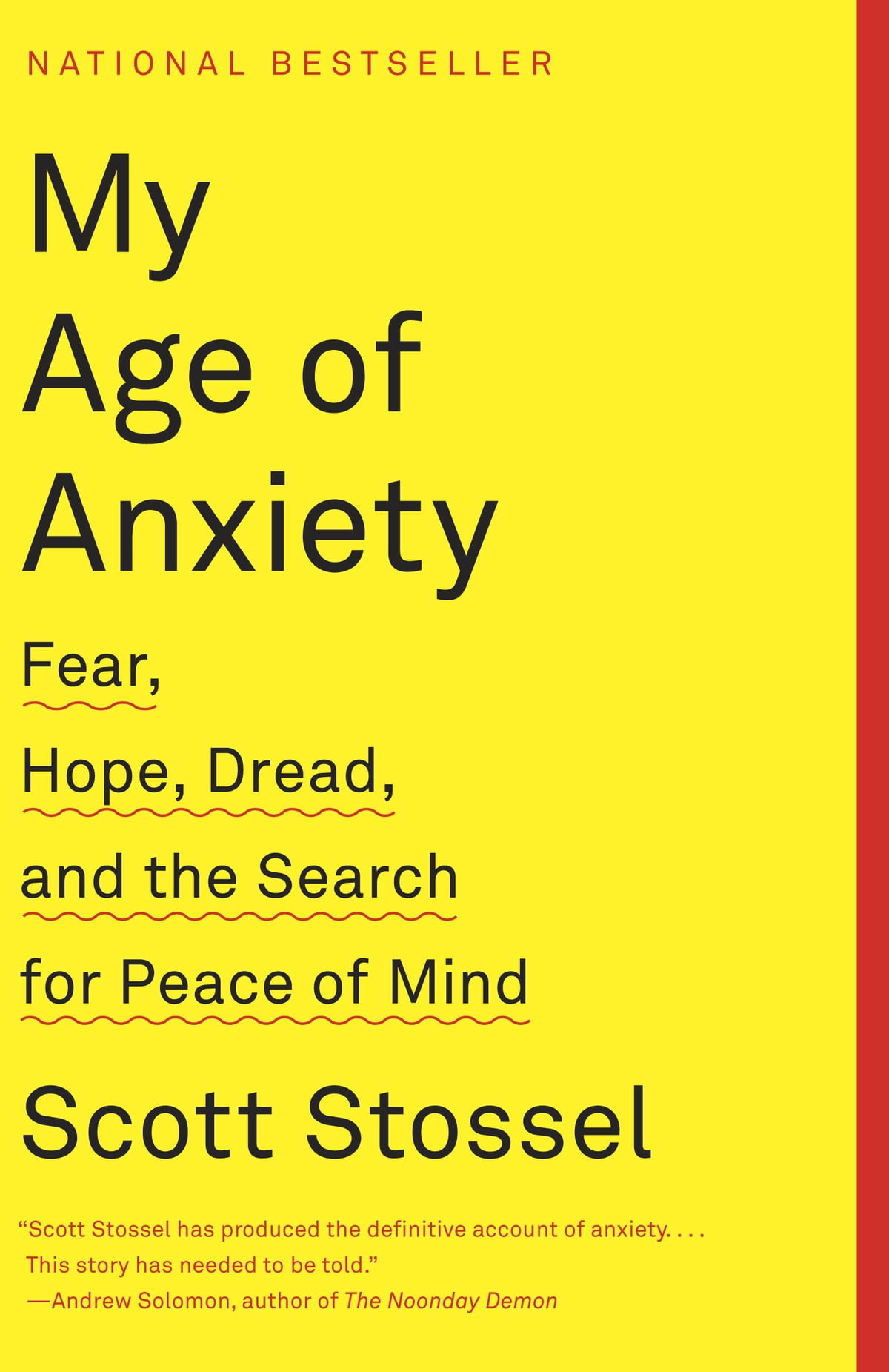 Book cover of My Age of Anxiety by Scott Stossel, highlighting themes of fear, hope, and mental health.