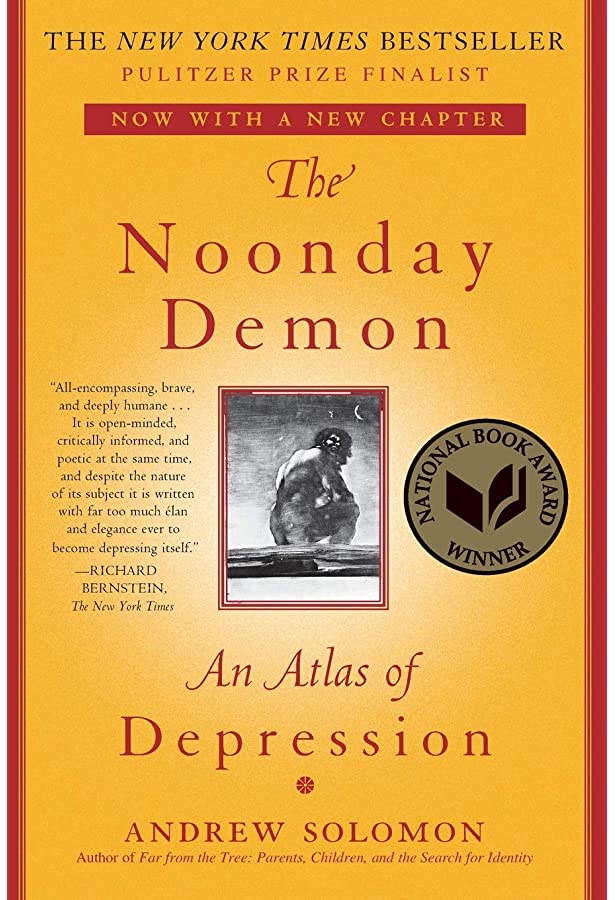 Cover of The Noonday Demon: An Atlas of Depression by Andrew Solomon, highlighting its Pulitzer Prize finalist status.