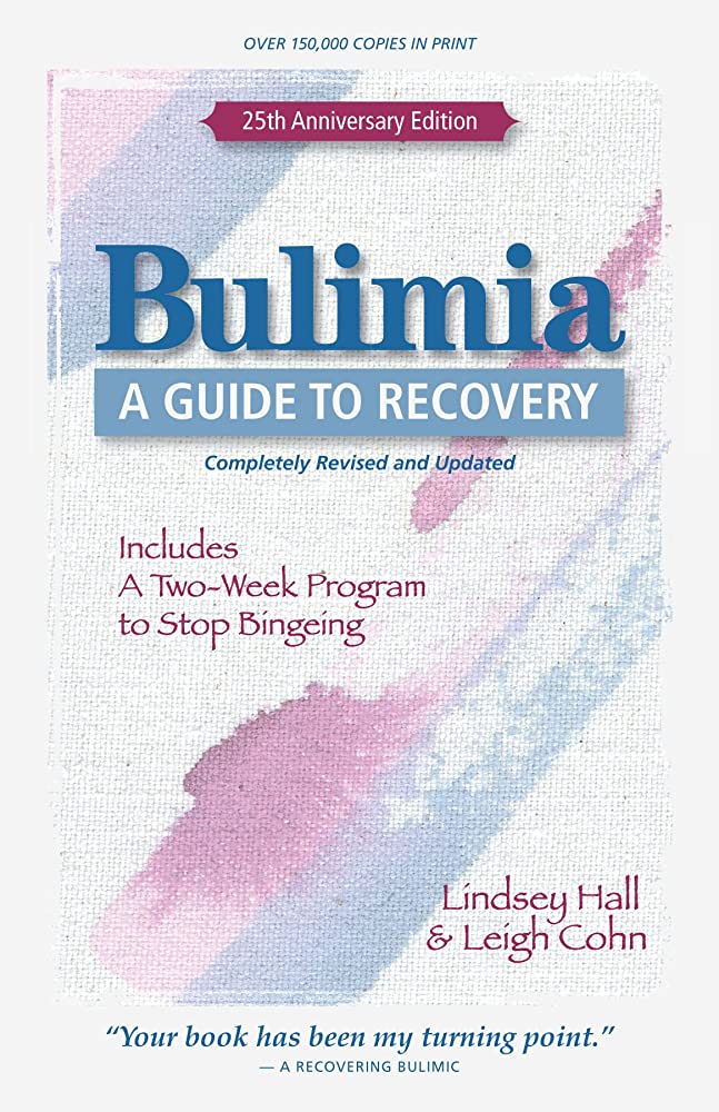 Explore 'Bulimia: A Guide to Recovery' for essential insights and a two-week program to combat binge eating and support recovery.