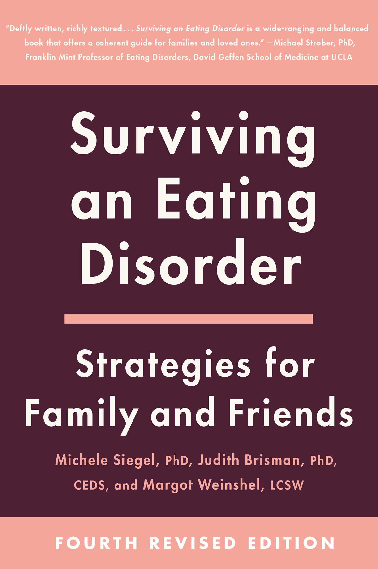 Explore essential strategies for supporting loved ones affected by eating disorders in 'Surviving an Eating Disorder.'