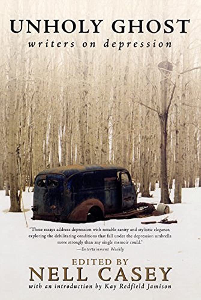 Alt text: Book cover titled 'Unholy Ghost: Writers on Depression' featuring an old truck in a snow-covered forest.