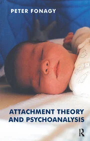 Book cover of Attachment Theory and Psychoanalysis by Peter Fonagy, featuring a sleeping baby, discussing attachment concepts.