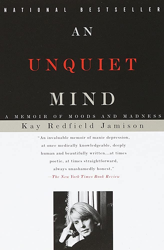 Book cover of An Unquiet Mind by Kay Redfield Jamison, detailing a memoir of manic depression and mental health experiences.
