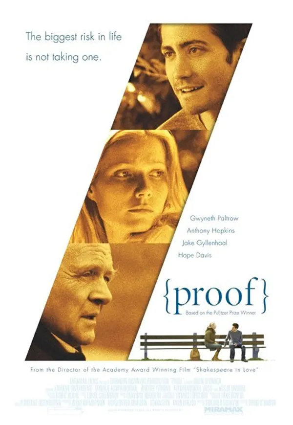 Film poster for *Proof*, featuring Gwyneth Paltrow and Anthony Hopkins; tagline: The biggest risk in life is not taking one.