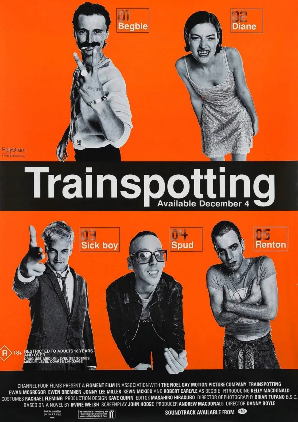 Trainspotting movie poster featuring main characters Begbie, Diane, Sick Boy, Spud, and Renton, exploring substance abuse.