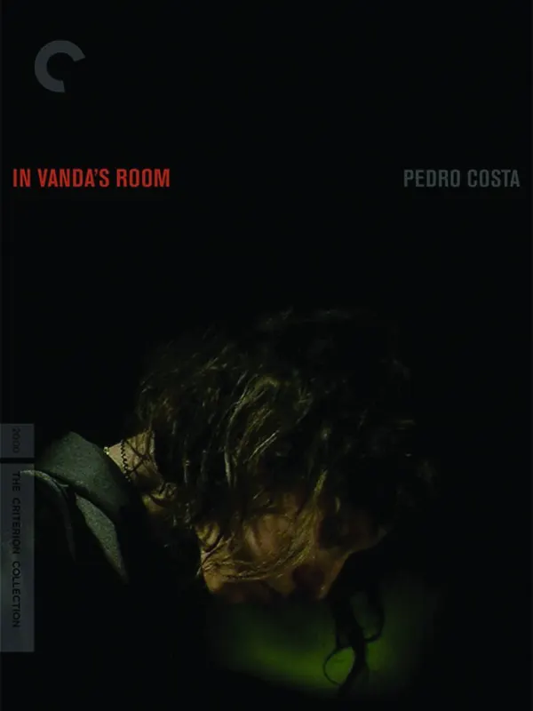 Alt text: Movie cover for 'In Vanda's Room' by Pedro Costa, illustrating themes of addiction and recovery.