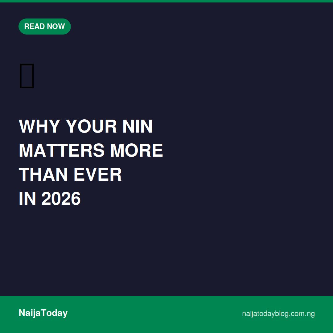 Why Your NIN Matters More Than Ever in 2026 (And What Happens If You Still Don't Have One)