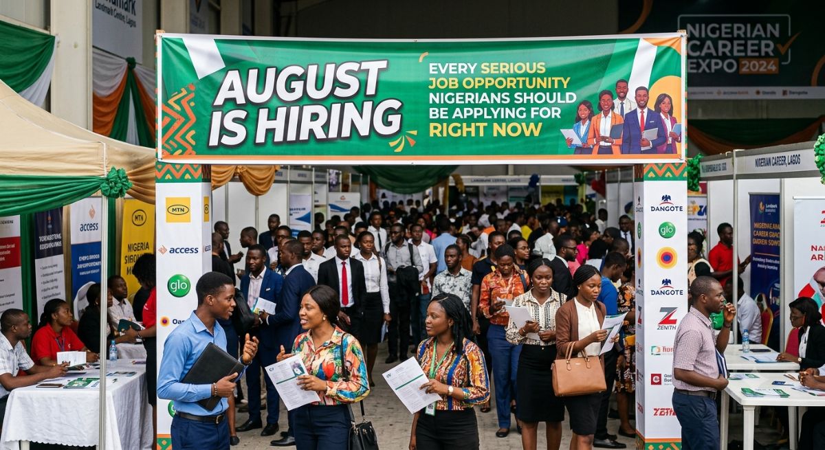 August Is Hiring: Every Serious Job Opportunity Nigerians Should Be Applying For Right Now