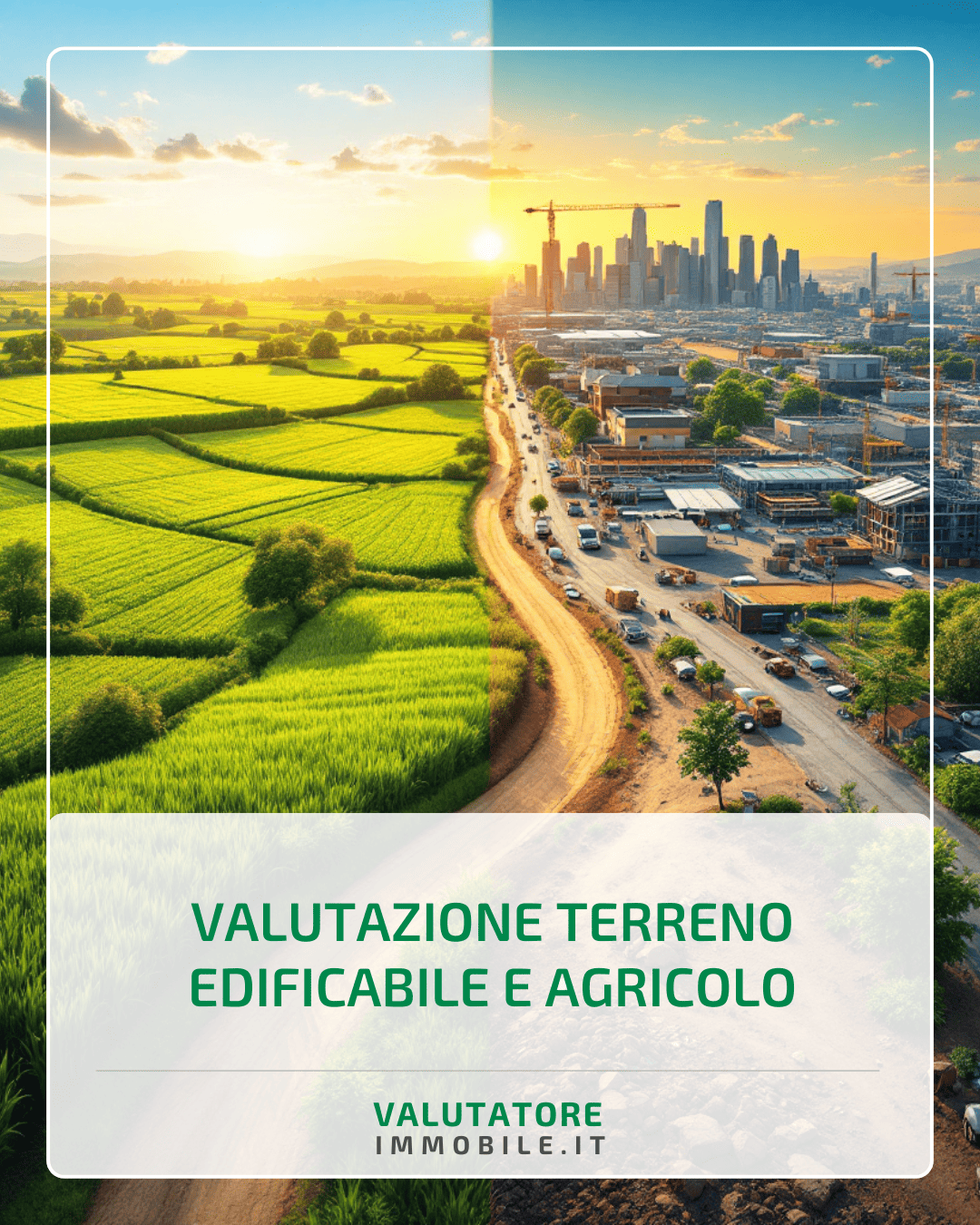 Valutazione terreno edificabile e agricolo