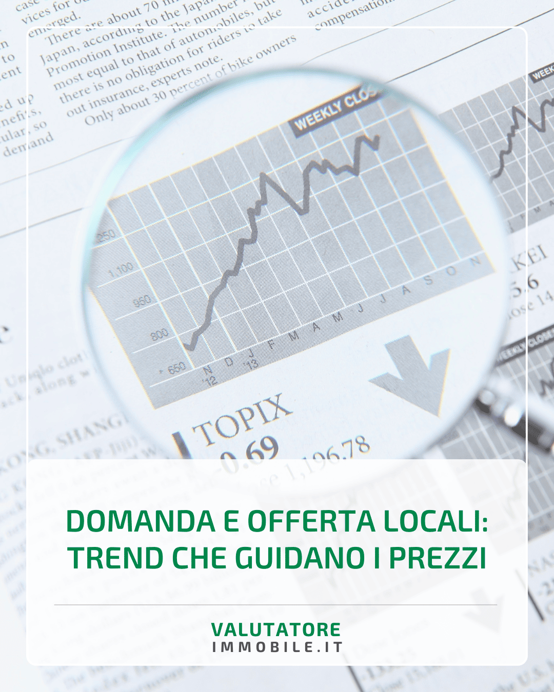 Domanda e offerta locali: trend che guidano i prezzi