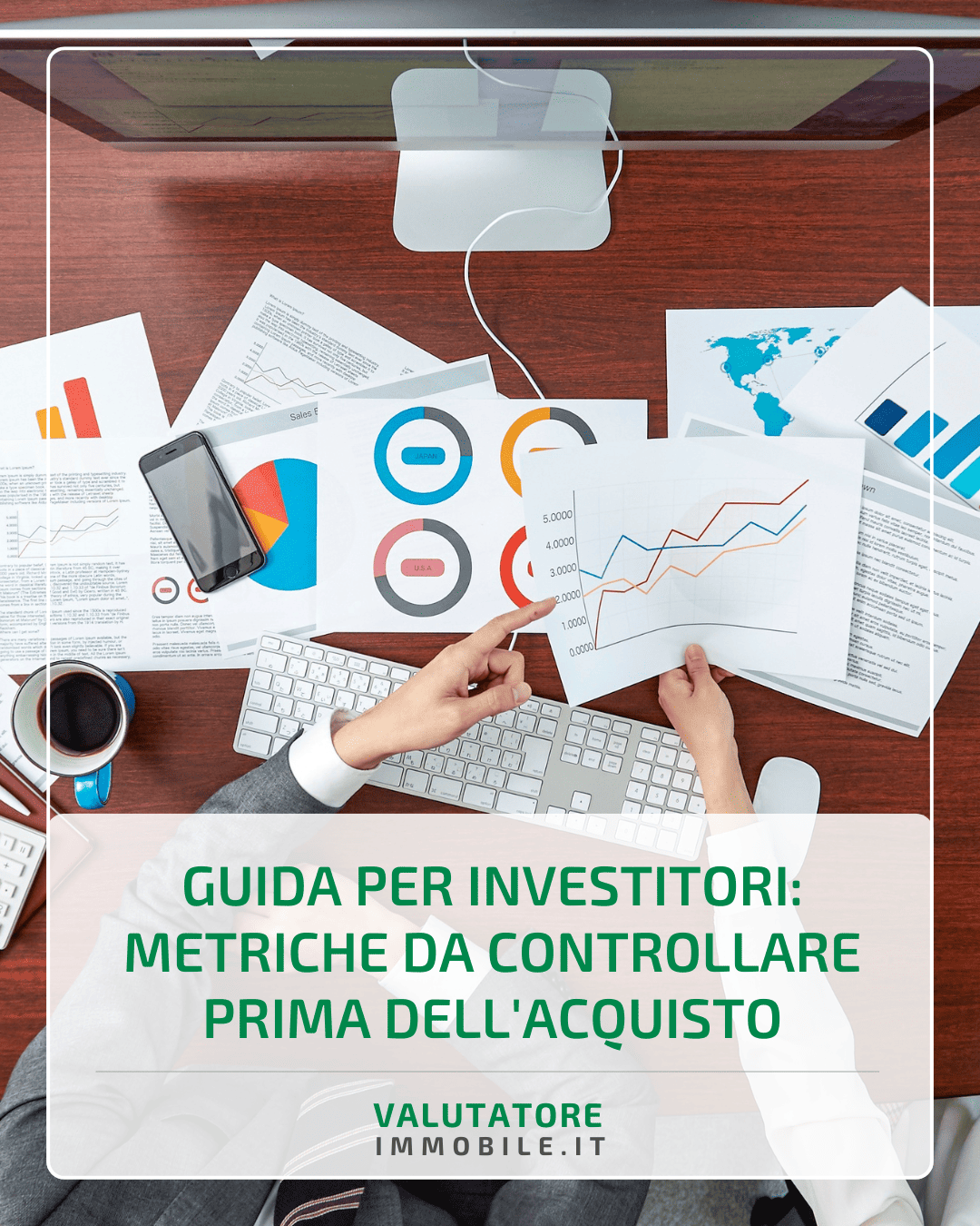 Guida per investitori: metriche da controllare prima dell'acquisto