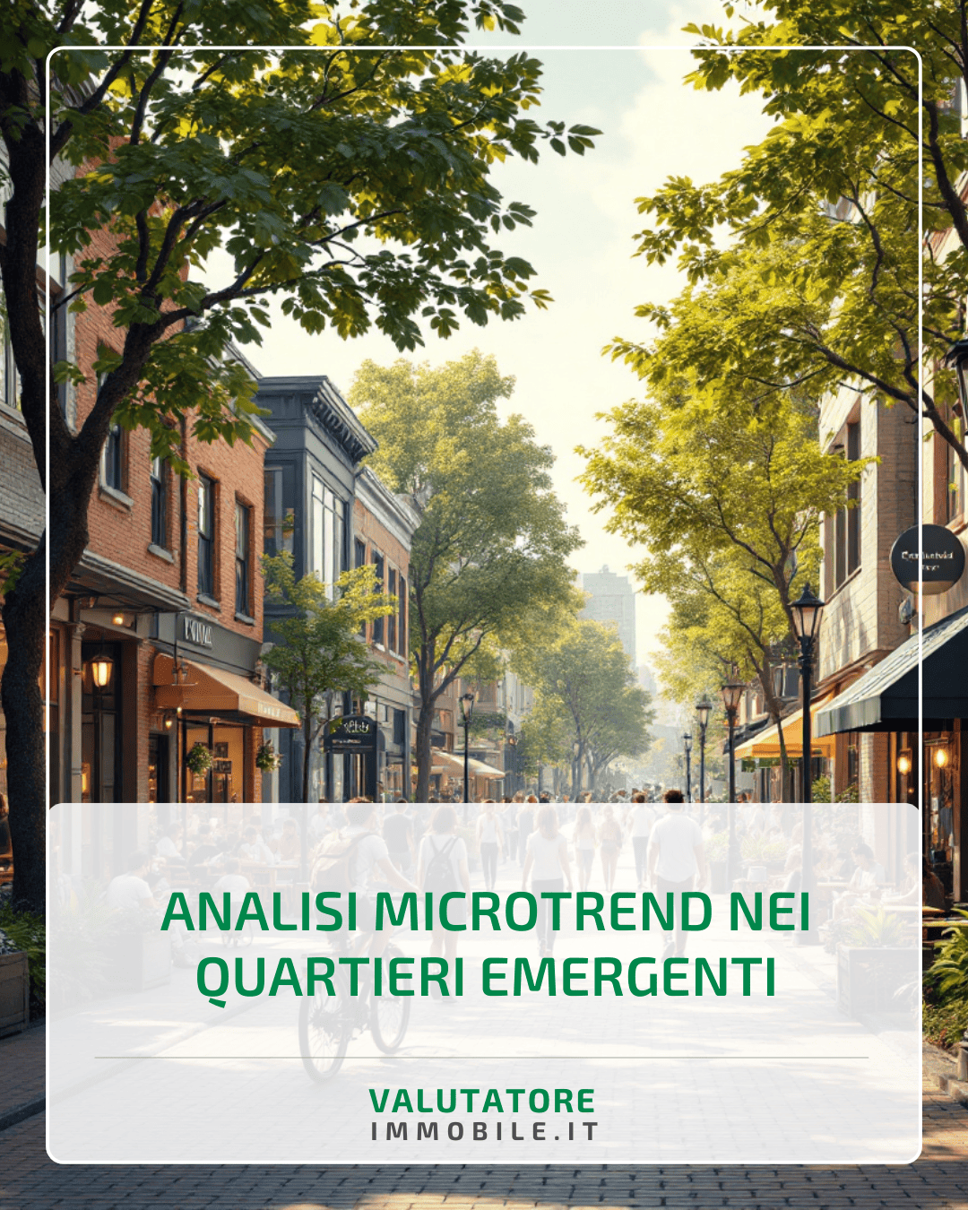 Analisi microtrend nei quartieri emergenti