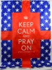 Flag,  Keep Calm and Pray On - Image 2 of 0