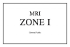 Radiation Warning Sign<br>"MRI Zone" - Image 2 of 0
