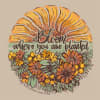 SC Classic Bloom Where You Are Planted-Sand - Image 2 of 0