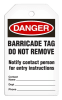 Incom Danger Barricade Safety Tags, Grommets, 25 tags/pkg, TG1116RP - Image 2 of 0