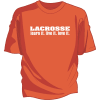 Learn it. Live it. Love it. Lacrosse Tee Shirt - Image 4 of 0