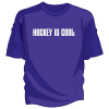 Hockey Is Cool Tee Shirt - Image 1 of 0
