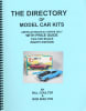 The Directory / Price Guide of 1/25 and 1/24 kits by US manufacturers by Bill Coulter & Bob Shelton Eighth Edition 2020 - Image 1 of 0