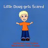 Little Doug Gets Scared Book by Doug Medford - Image 1 of 0