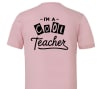 Teacher Tees | I'm Not A Regular Teacher - Pink - Image 2 of 0
