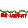 BE MERRY - Image 1 of 0