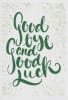 Pkt #9-825-Good-Bye/Good-Luck - Image 1 of 0