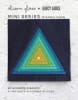 Mini Series Triangle Cabin Quilt Pattern by Allison Glass - Image 1 of 0