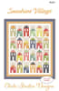 Sunshine Village Quilt Pattern by Chelsi Stratton Designs shows a straight set quilt, with 24 large and small houses,. - Image 1 of 0