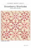 Strawberry Shortcake Quilt Pattern  by Laundry Basket Quilts, Edyta Sitar - Image 2 of 0