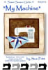 My Machine Quilt Pattern from Sweet Seasons Quilts - Image 1 of 0