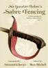 Sir Gusztav Arlow's Sabre Fencing: Austro-Hungarian Sabre Series, V3 - Image 1 of 0