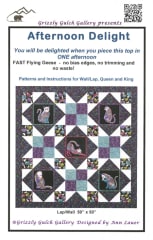 Afternoon Delight Quilt Pattern from Grizzly Gulch