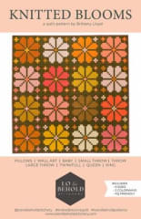 KNITTED BLOOMS Quilt Pattern by Lo & Behold