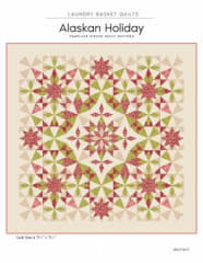 Alaskan Holiday Quilt Pattern by Edyta Sitar