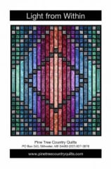 Light From Within Quilt Pattern by Pine Tree