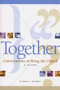Together Conversations on Being the Church