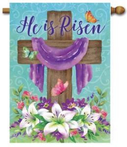 He Is Risen Cross  Easter Decorative House Flag