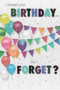 Belated Birthday Greeting Card, Late Birthday Wishes Greeting Card