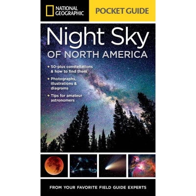 National Geographic Pocket Guide to the Night Sky of North America