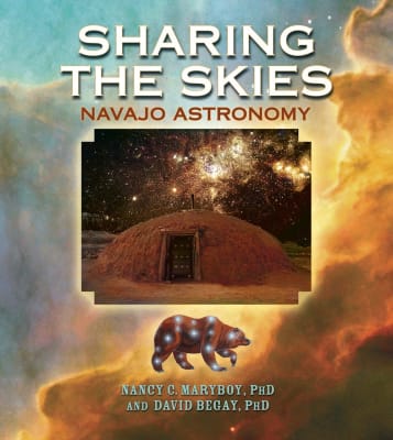 Sharing The Skies Navajo Astronomy