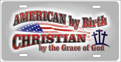 American by Birth Christian By The Grace Of God novelty license plate Decorative Vanity Aluminum Car Tag