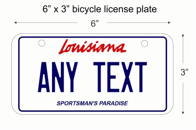Louisiana state Mini License Plate for Bicycles, Bikes, Wheelchairs, Golf Carts personalized for you. can also be used as a door sign.