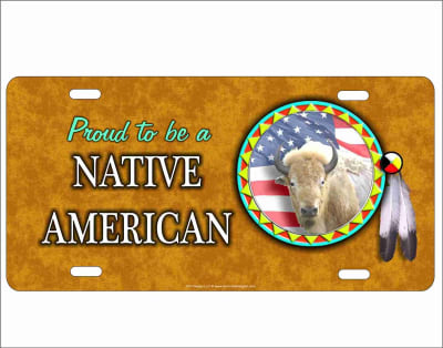 novelty license plate Proud to be a Native American White Buffalo Spirit