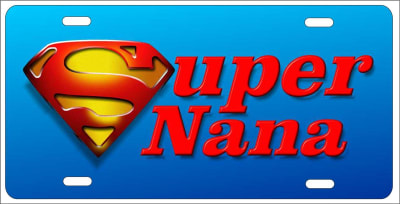 super nana Custom novelty License Plates, Personalized License Plates, Decorative License Plates, Front License Plates, Car Tags, airbrush
